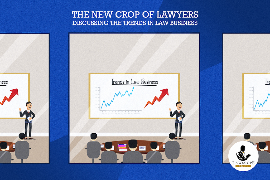 THE NEW CROP OF LAWYERS: DISCUSSING NEW TRENDS IN LAW BUSINESS.