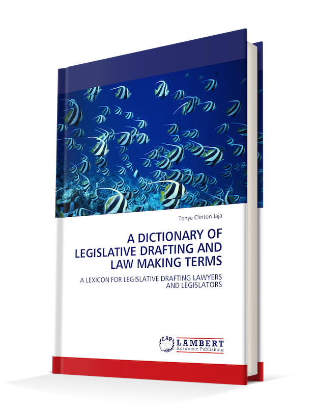 A Dictionary Of Legislative Drafting And Law Making Terms: