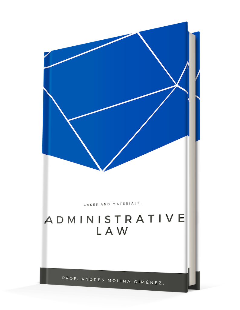 Administrative Law: Cases And Materials.