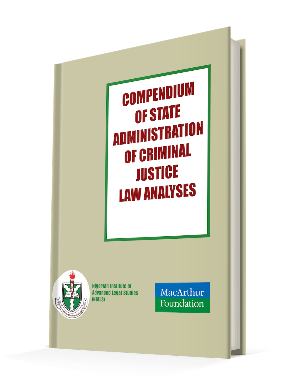 Compendium Of State Administration Of Criminal Justice Law Analyses