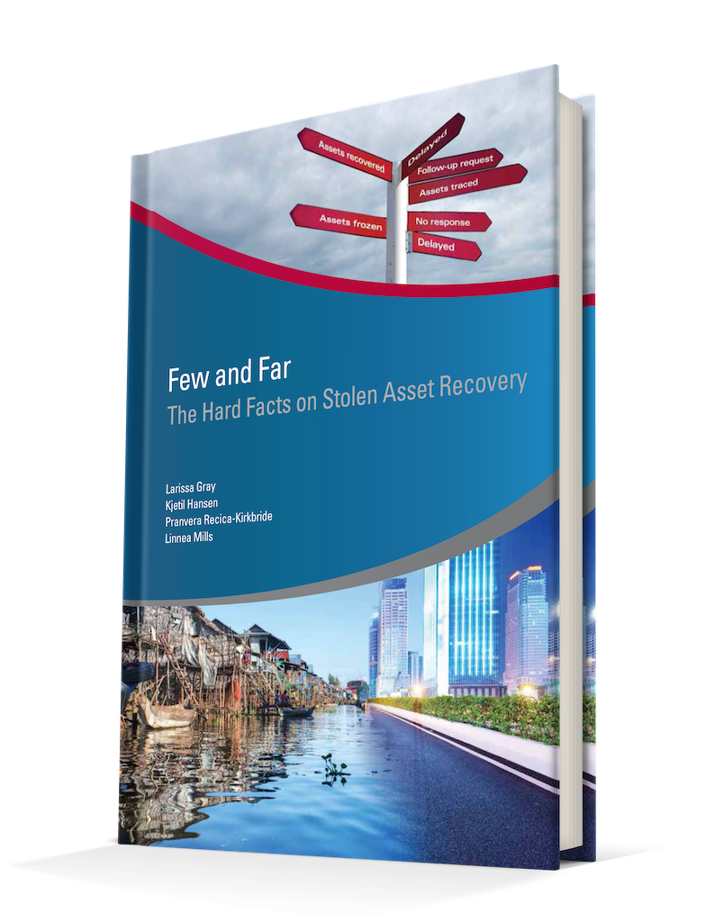 Few And Far: The Hard Facts On Stolen Asset Recovery