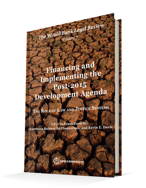 Financing And Implementing The Post-2015 Development Agenda:the Role Of Law And Justice Systems