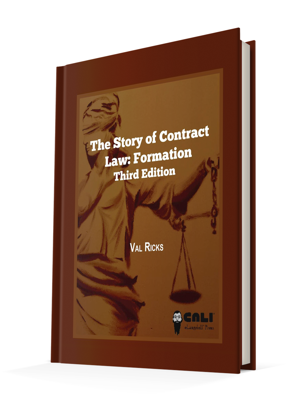 The Story Of Contract  Law: Formation  Third Edition