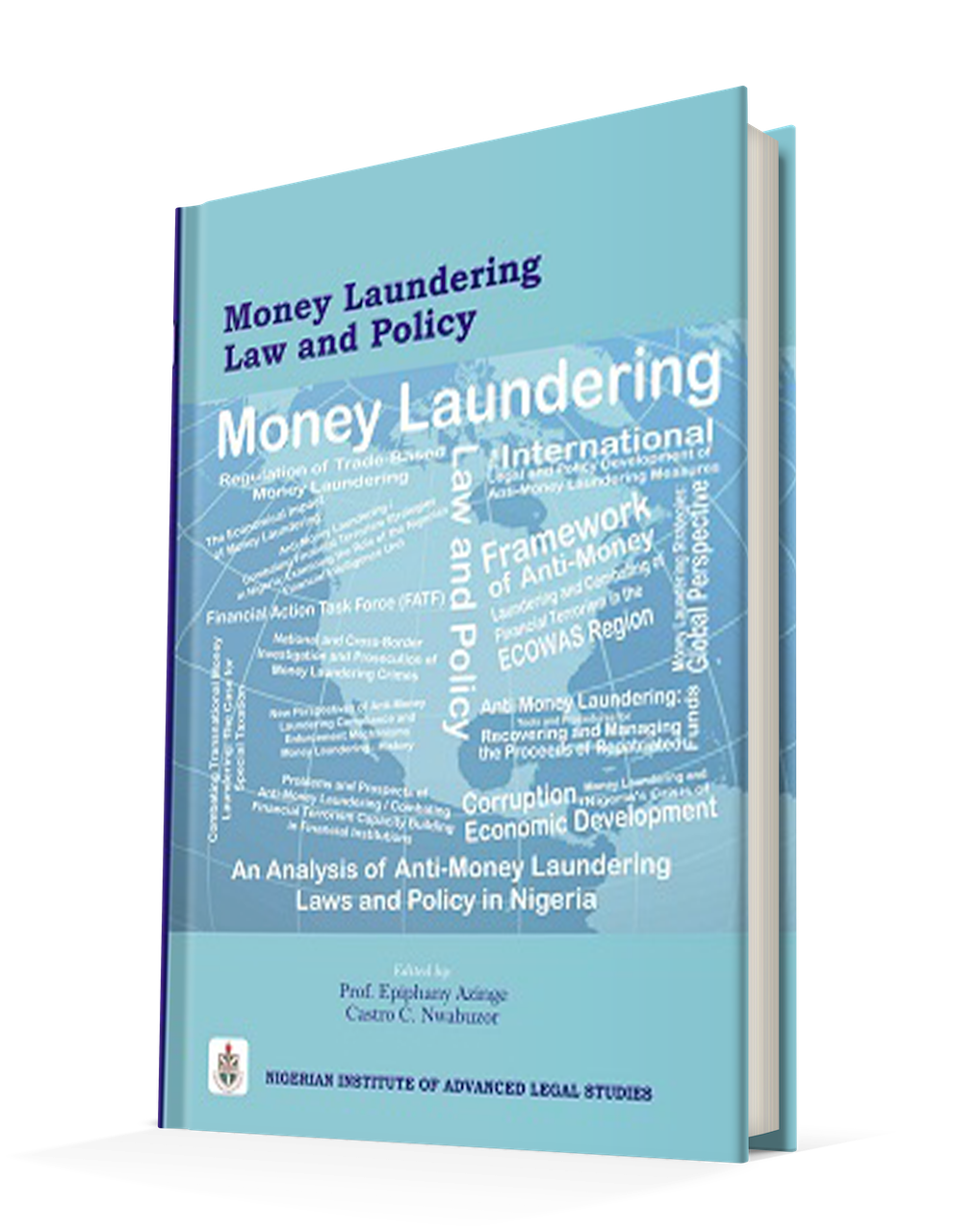 Money Laundering; Law And Policy