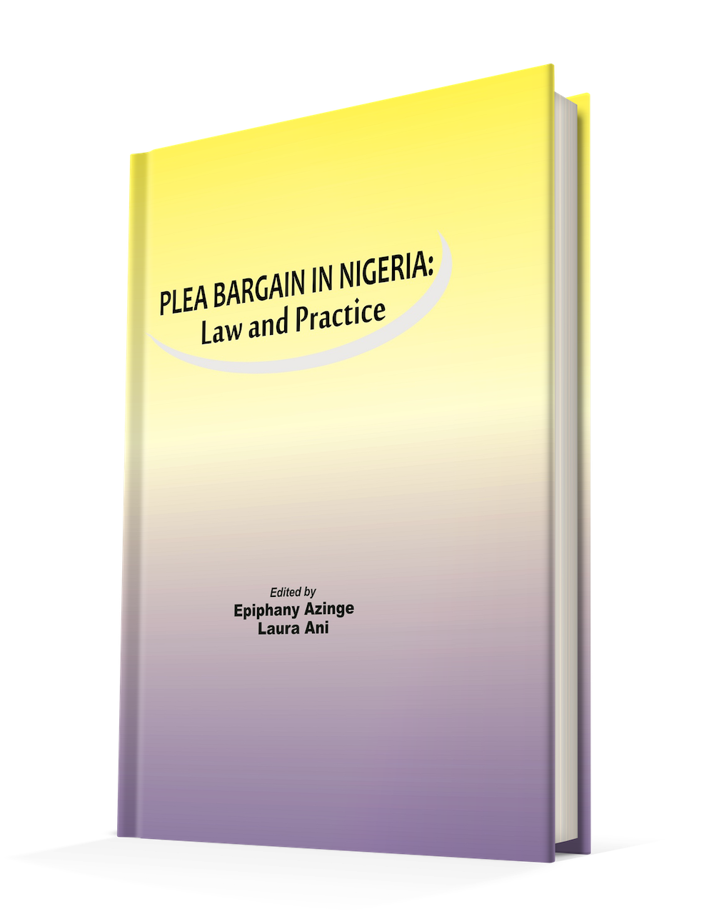 Plea Bargain In Nigeria: Law And Policy