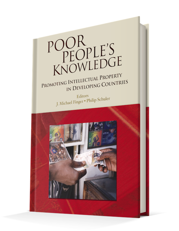 Poor People's Knowledge: Promoting Intellectual Property In Developing Country
