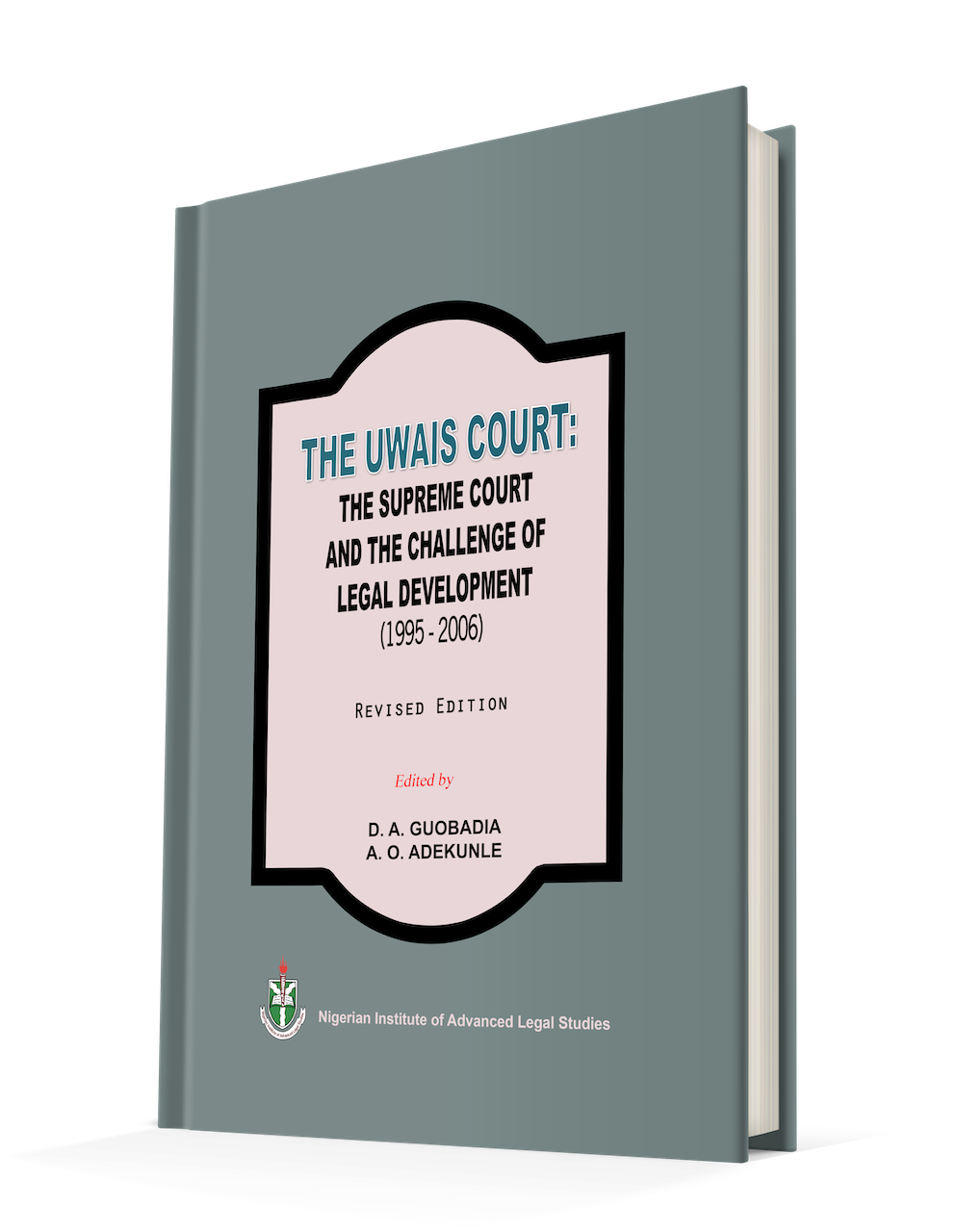 The Uwais Court: The Supreme Court And The Challenge Of Legal Development