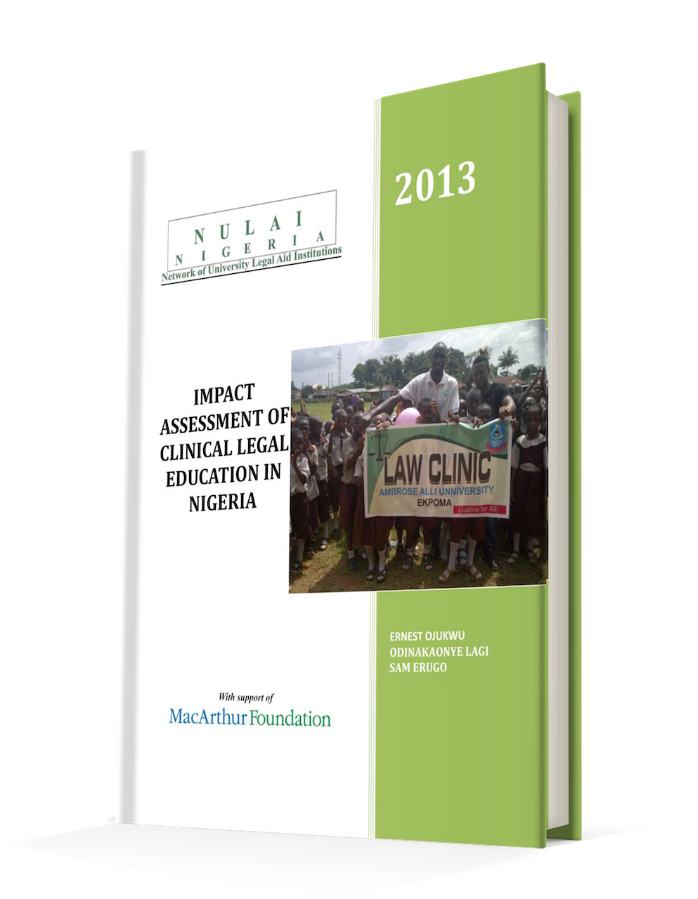 Impact Assessment Of Clinical Legal Education In Nigeria