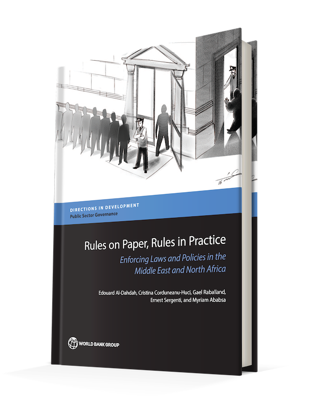 Rules On Paper, Rules In Practice  Enforcing Laws And Policies In The Middle East And North Africa